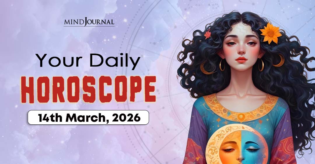 Your Daily Horoscope For 14 March 2026: Free Predictions