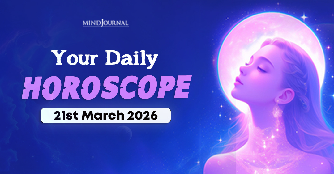 Daily Horoscope 21 March 2026: Prediction for Zodiac Signs