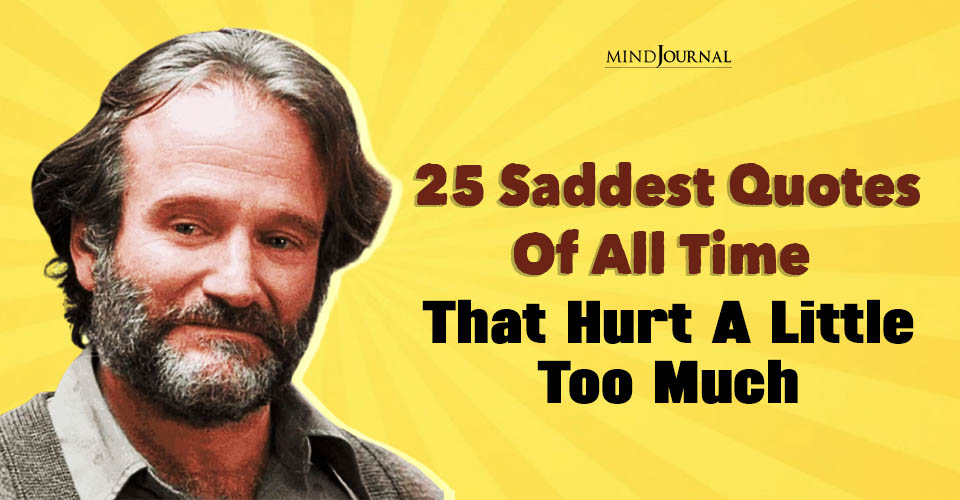 25 Saddest Quotes Of All Time That Might Make You Cry