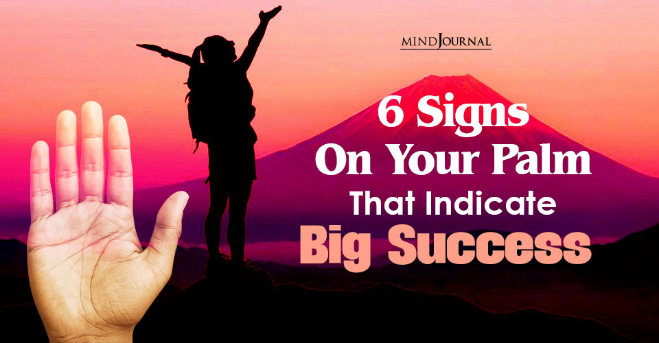 Palm Reading for Success: Check Your Hand for These 6 Signs
