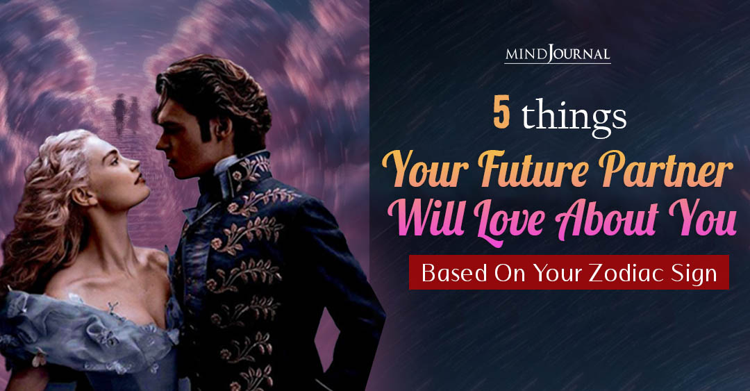 5 Traits of Each Zodiac Sign That Their Partners Adore