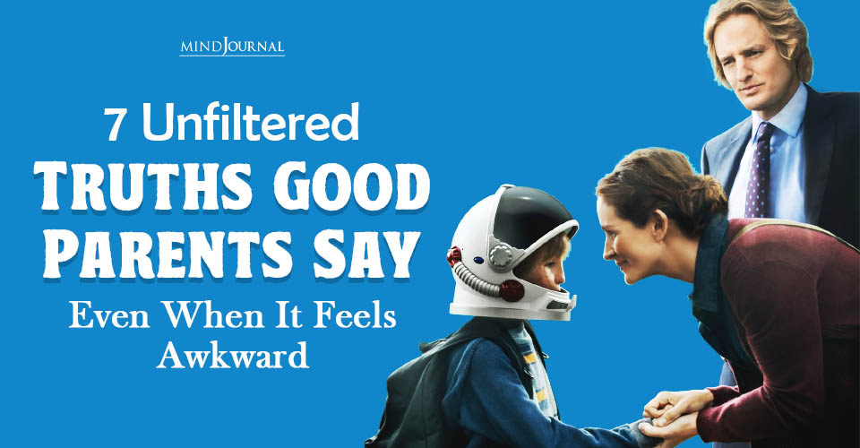7 Things To Tell Your Child, Even When It's Awkward