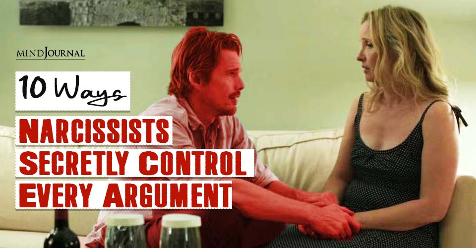 How A Narcissist Gaslights You? 10 Ways They Hijack Arguments