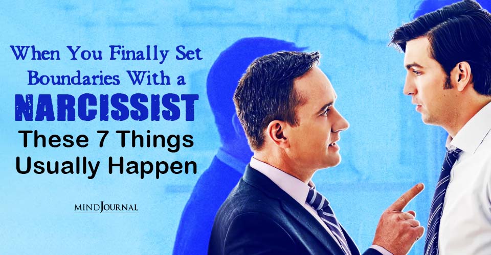 When You Set Boundaries With A Narcissist: 7 Toxic Reactions