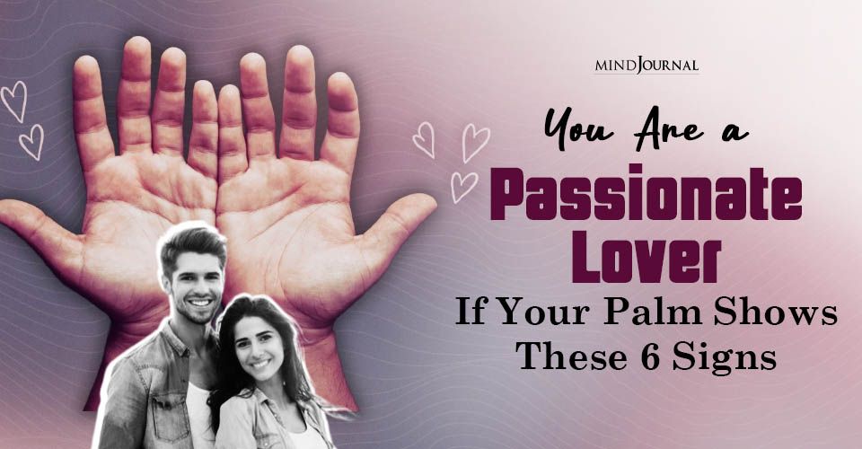 6 Love Lines in Palm Reading That Reveal Romantic Intensity