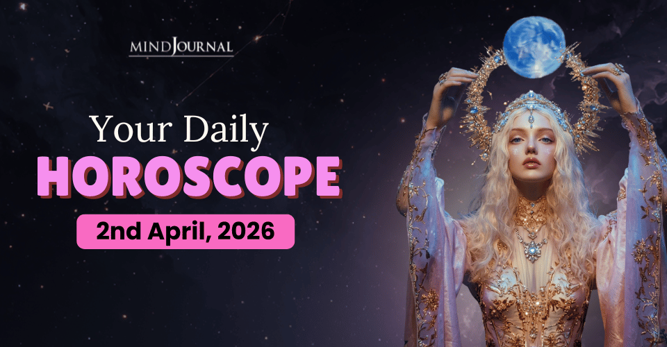 Your Daily Horoscope For 2 April, 2026: Free Predictions