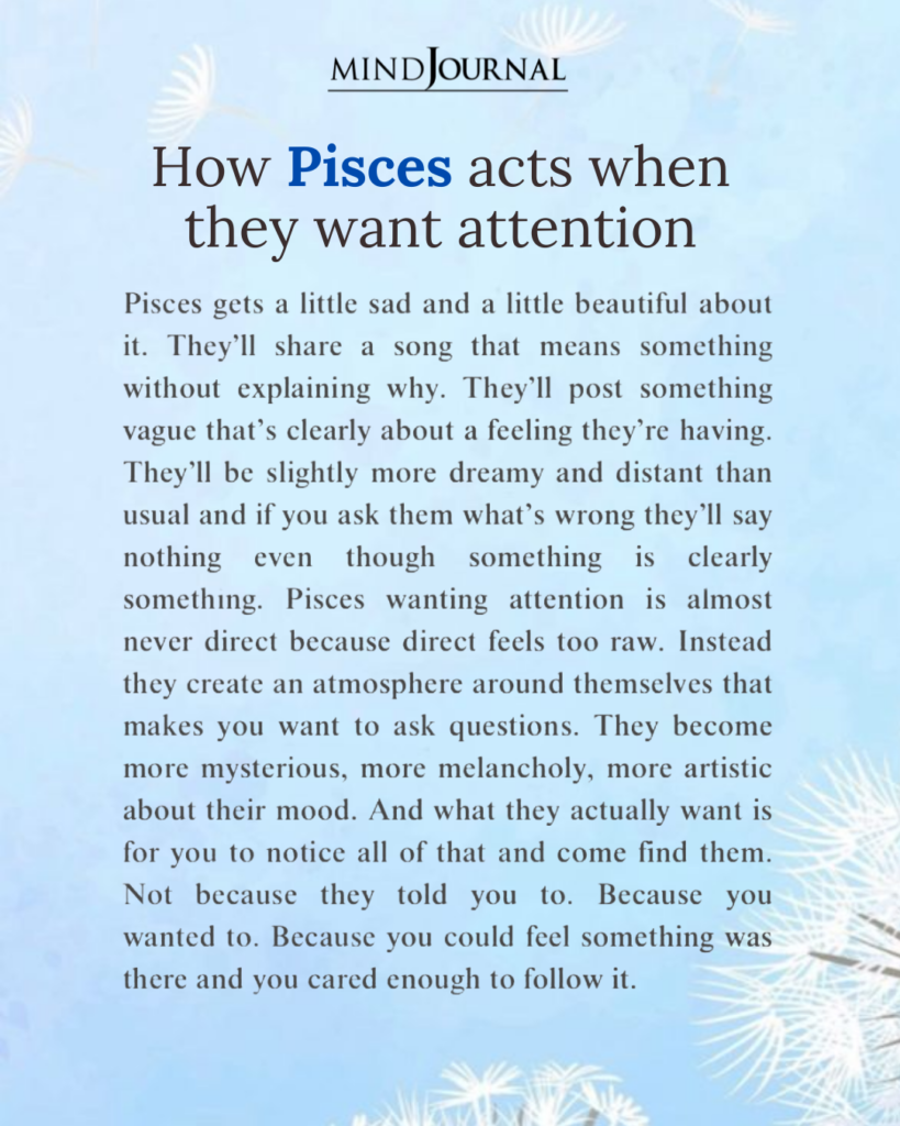 Attention Seeking Behavior of Pisces