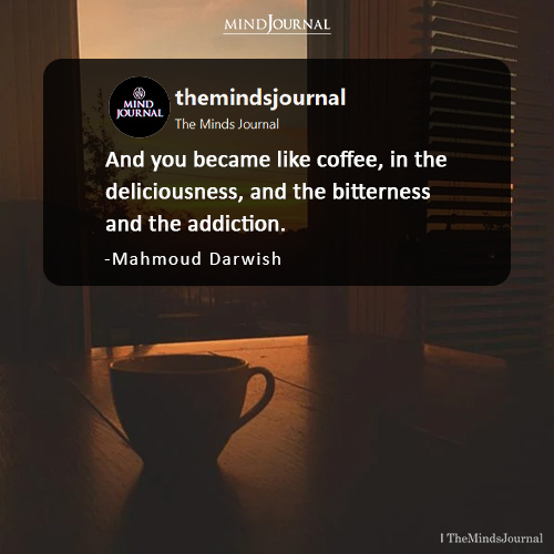 When Love Feels Like Coffee—Delicious, Bitter, and Addictive