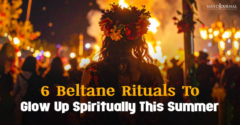 6 Interesting Rituals For Beltane To Try This Summer Season
