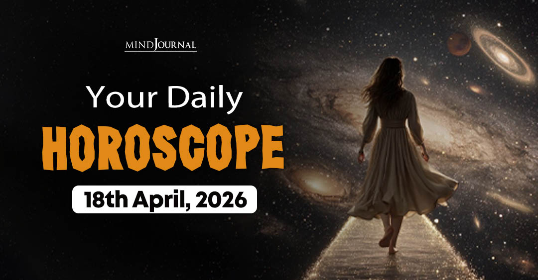 Your Daily Horoscope For 18 April, 2026: Free Predictions