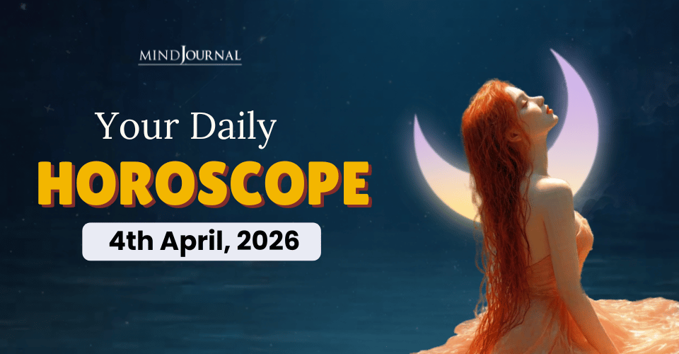 Your Daily Horoscope For 4 April, 2026: Free Predictions