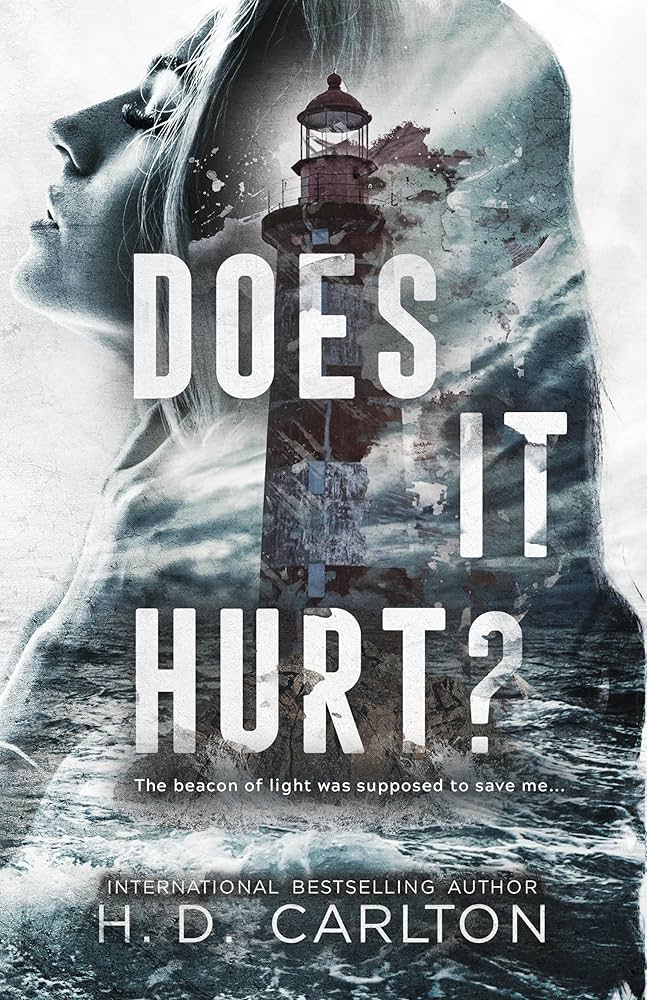 Best dark romance books to read - Does It Hurt? by H.D. Carlton