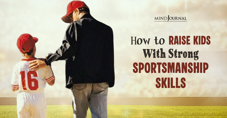 Teaching Children Sportsmanship: A Real-Life Guide for Parents