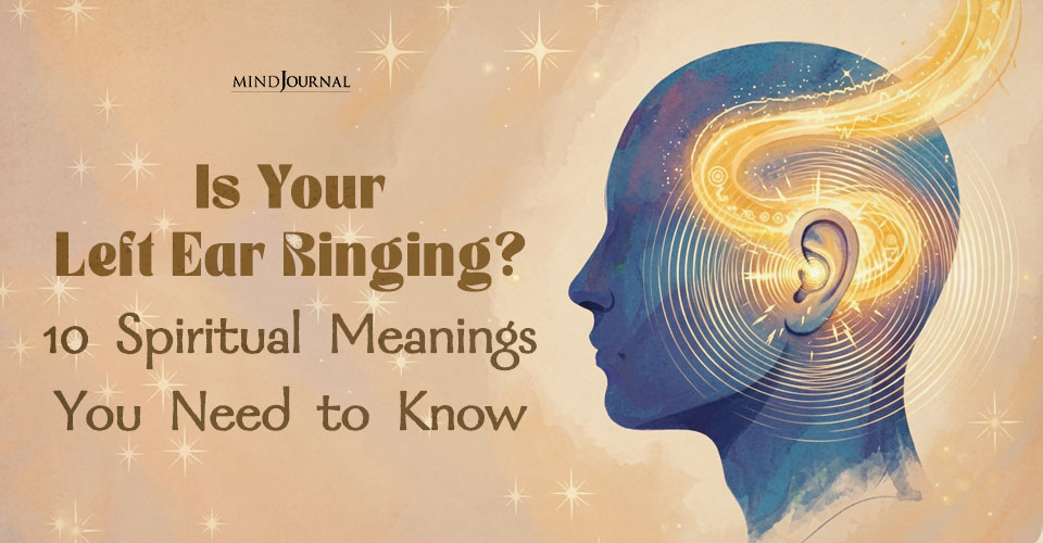 Left Ear Ringing Spiritual Meaning