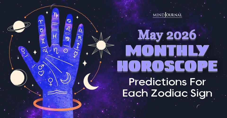 May 2026 Monthly Horoscope: Free Guide For 12 Zodiacs