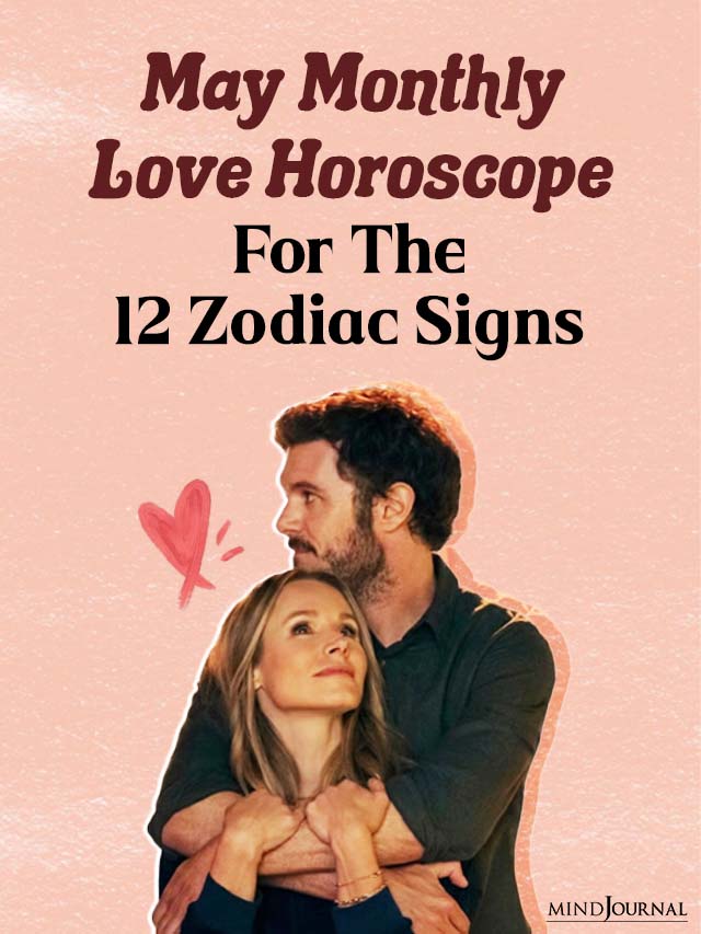 May Monthly Love Horoscope For The 12 Zodiac Signs cover