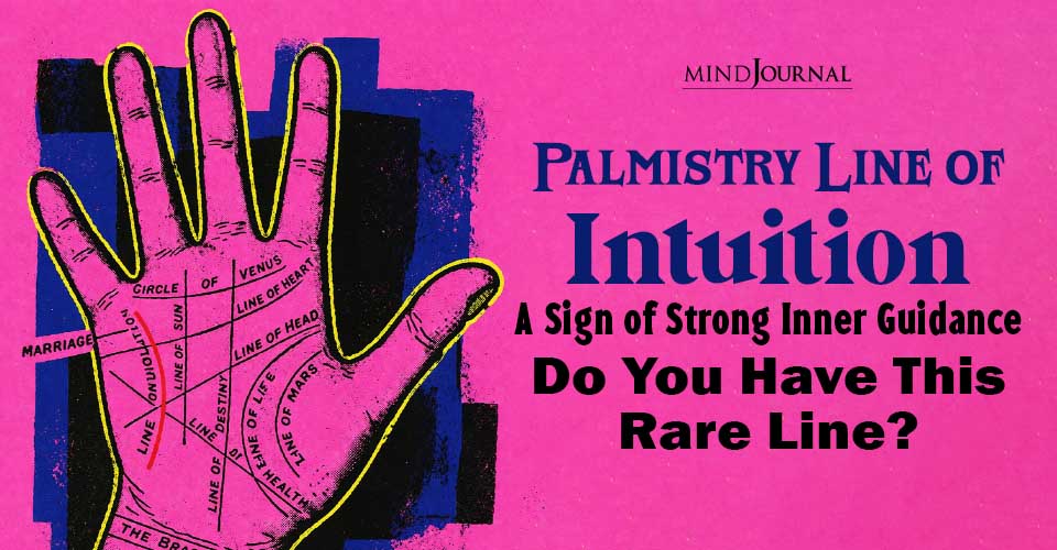 Rare Palm Reading Line Of Intuition: 4 Important Meanings