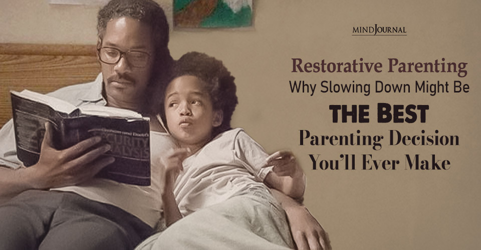 Benefits of restorative parenting