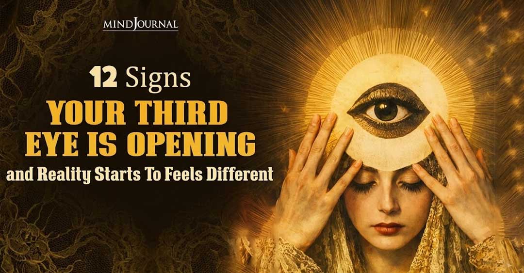 12 Signs Your Third Eye Is Opening That Might Freak You Out