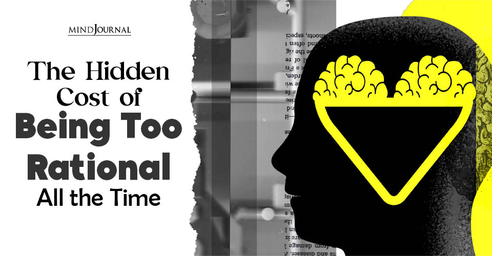 The Hidden Cost of Being Too Rational All the Time