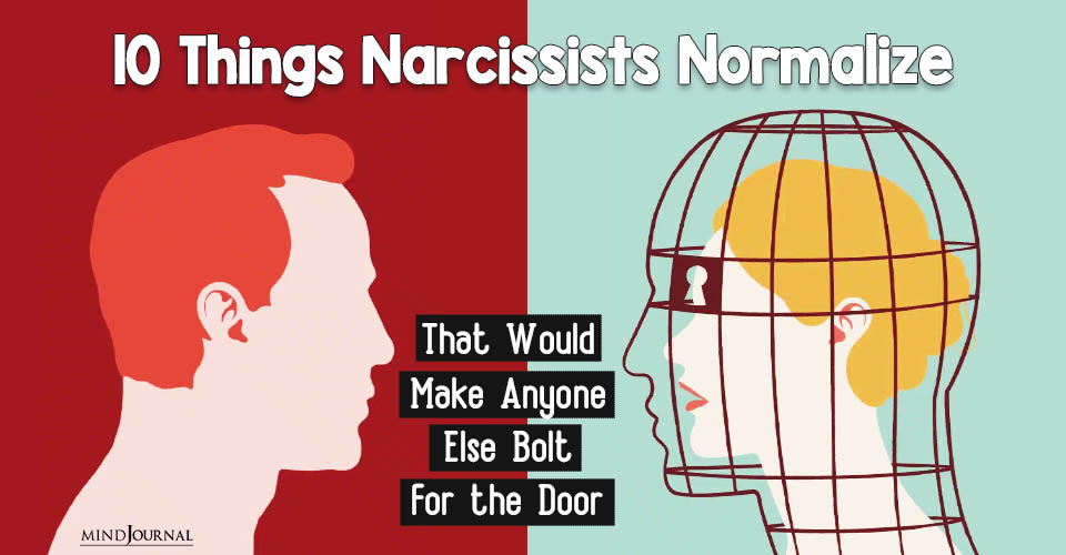 10 Things Narcissists Normalize That Slowly Kill Your Inner Spark
