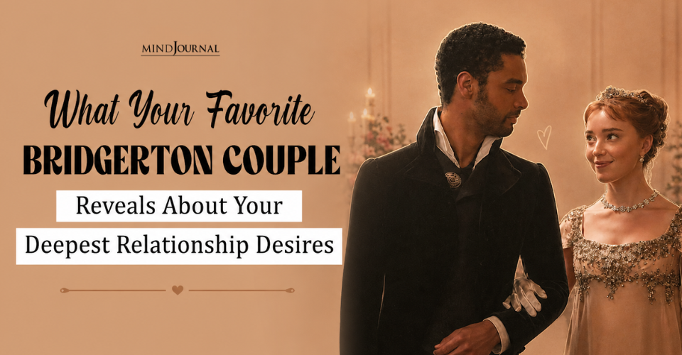 6 Favorite Bridgerton Couples: Signs Your Choice Exposes You