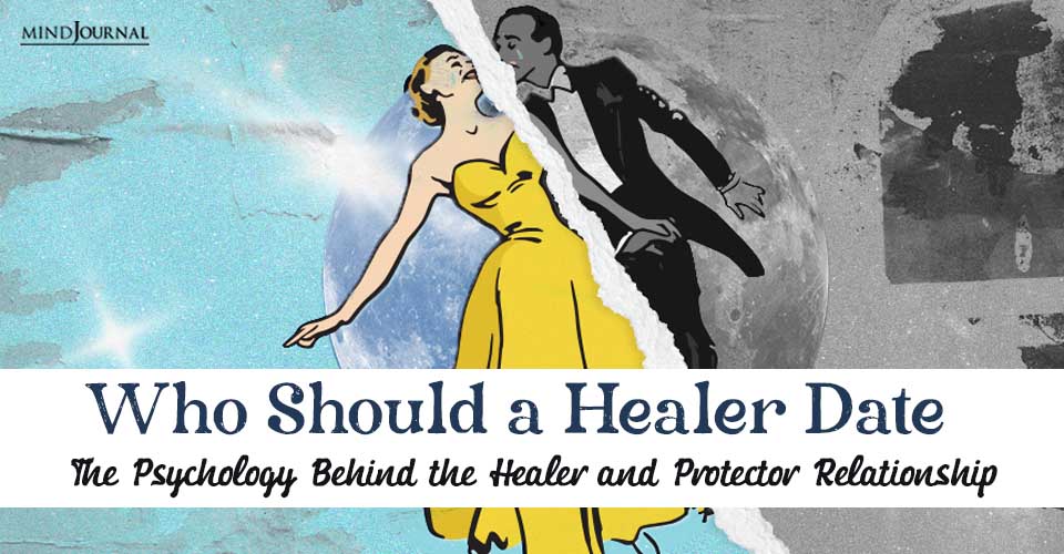10 Reasons Why Healer and Protector Relationship Works Best