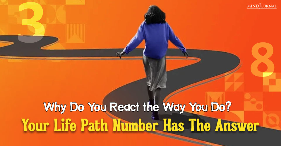 Life Path Numbers: 12 Numbers That Expose How You React Best