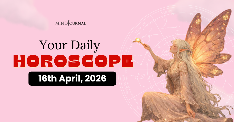 Daily Horoscope 16 April, 2026: Free Predictions