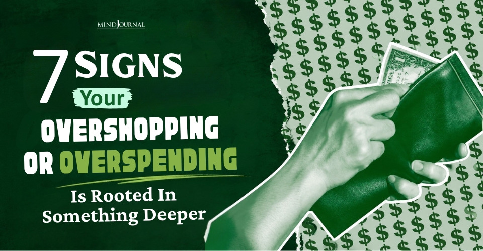 Emotional Overspending: 7 Uneasy And Deeper Reasons Why