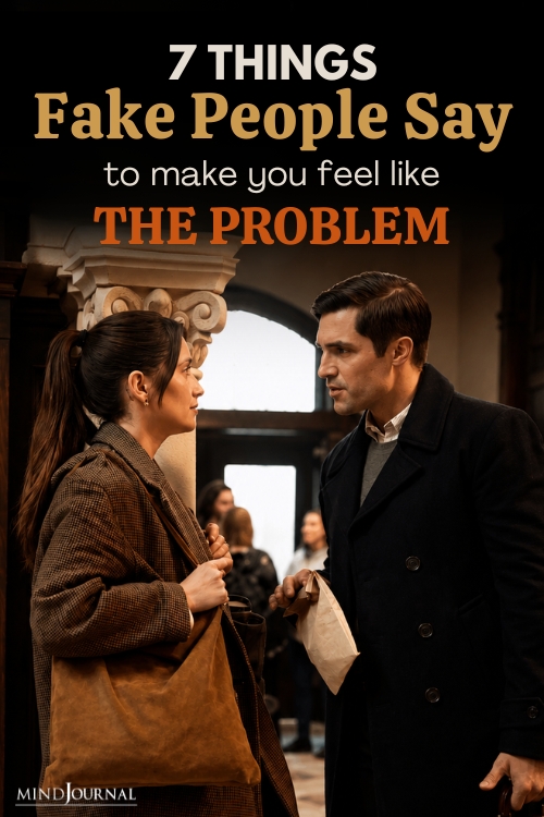 7 Things Fake People To Say To Make You Doubt Yourself pinx