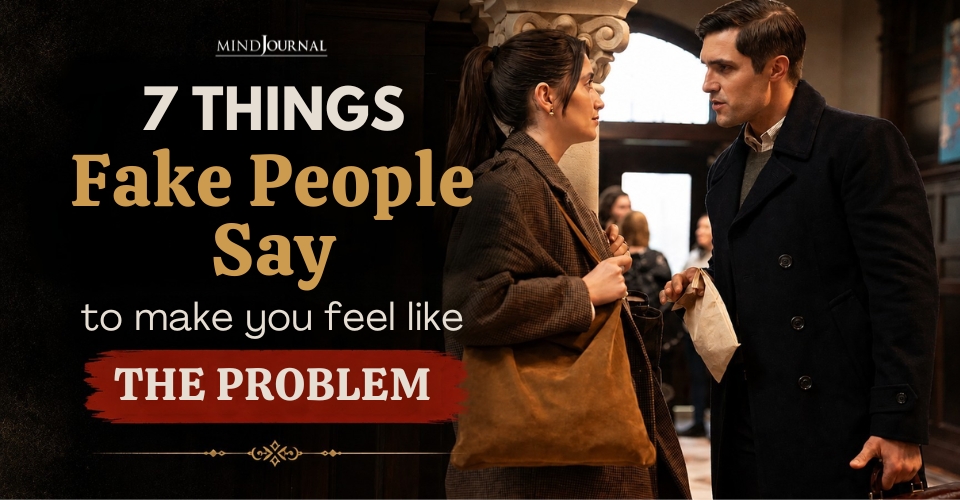 7 Things Fake People Say