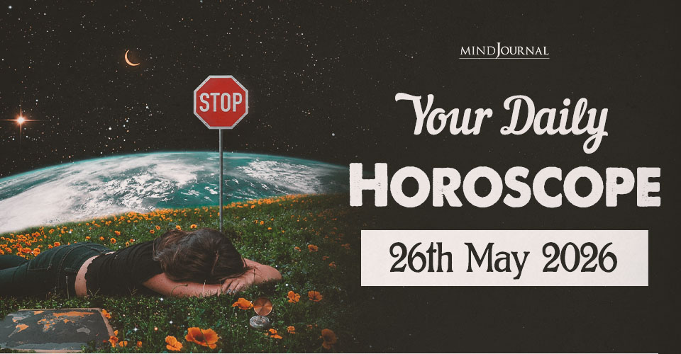 Daily Horoscope 26 May, 2026: Prediction For Each Zodiac Sign