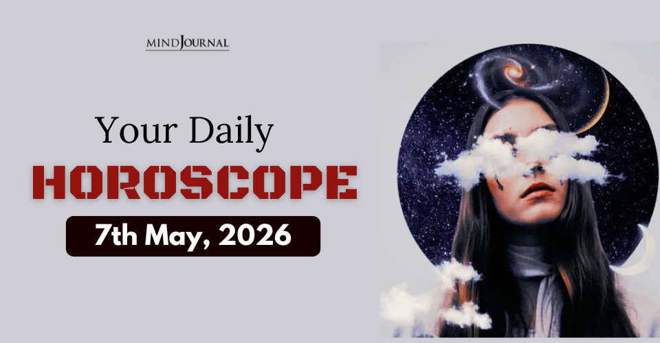 Daily Horoscope 7 May 2026: Prediction for Zodiac Signs