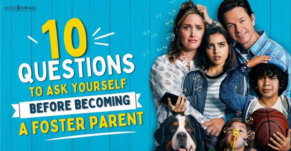Is Foster Parenting Right For You? 10 Important Questions