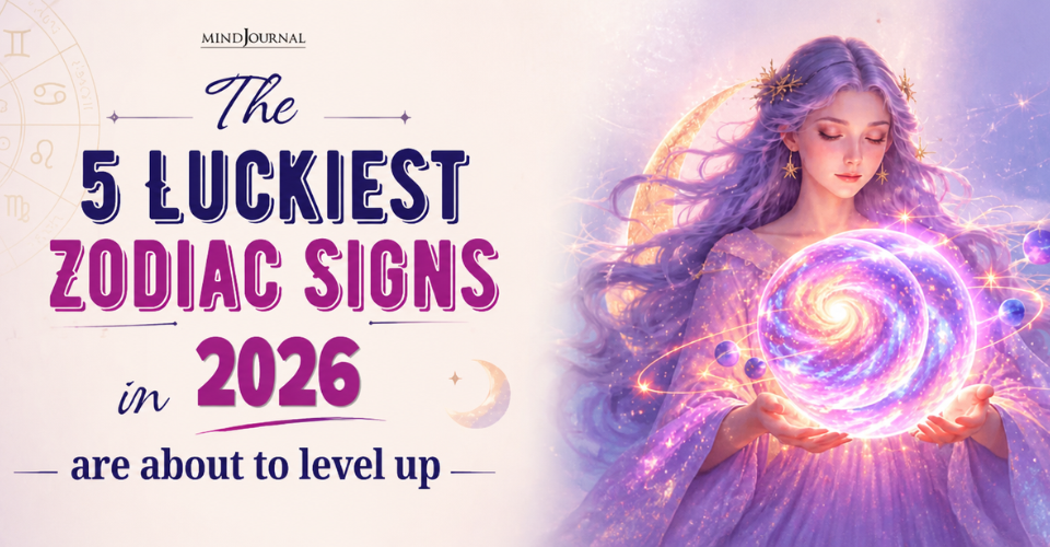 5 Luckiest Zodiac Signs in 2026