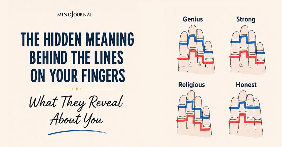 Lines On Fingers: 4 Top Personality Traits They Reveal