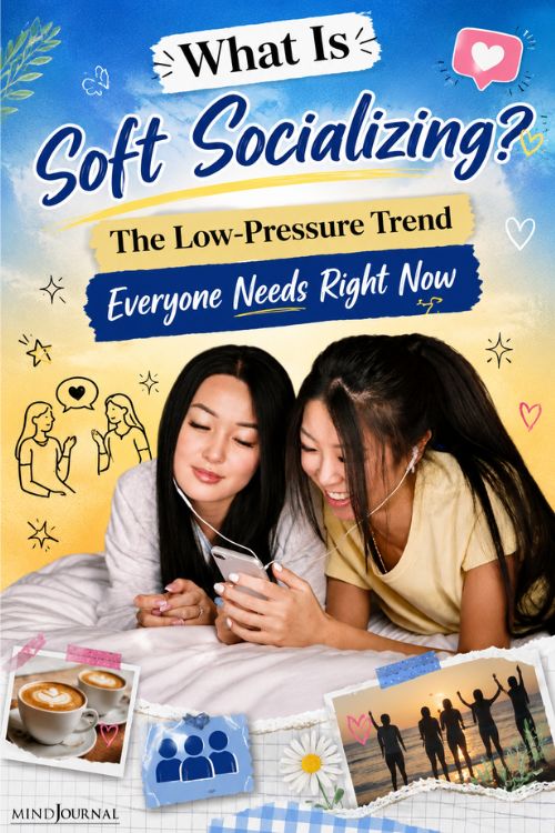 What Is Soft Socializing?
