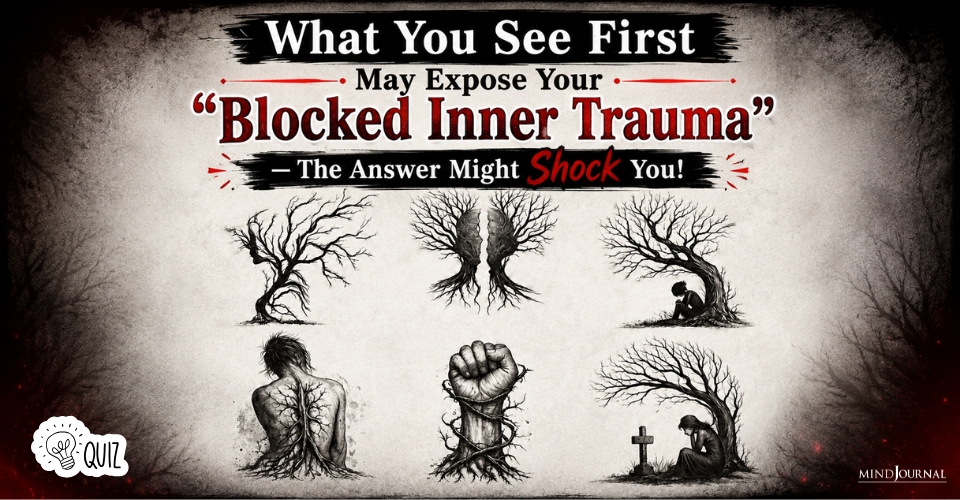 What You See First May Expose Your “Blocked Inner Trauma” The Answer Might Shock You!