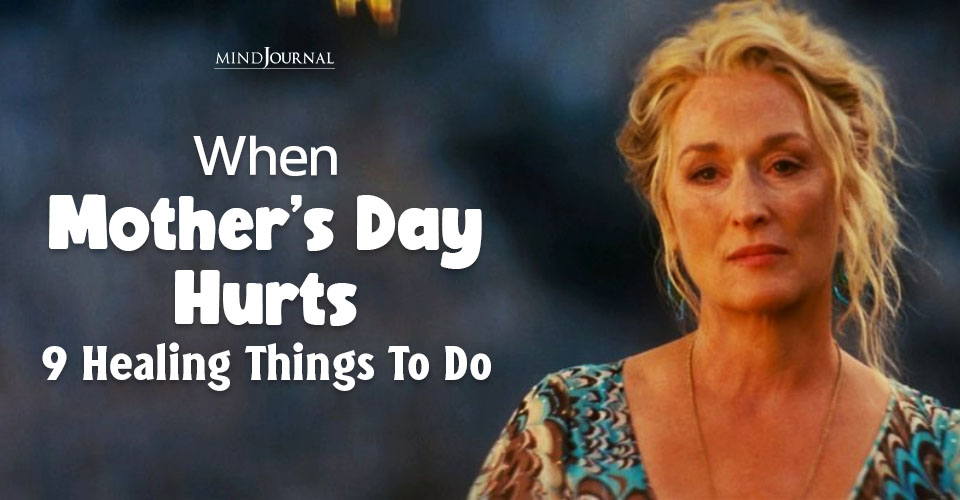Feeling Lonely On Mother’s Day: 9 Ways to Care for Yourself
