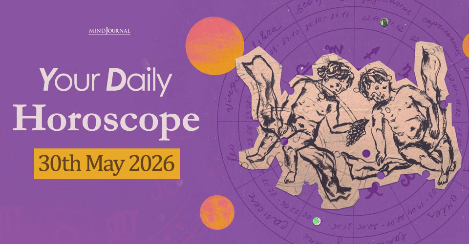 Your Daily Horoscope 30 May, 2026: Free Guide