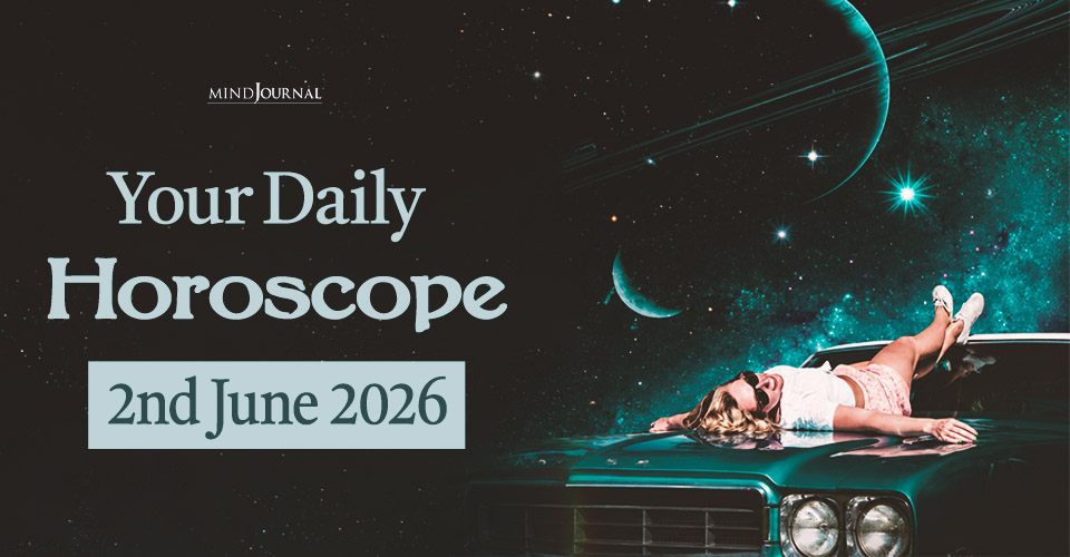 Your Daily Horoscope 2 June, 2026: Free Predictions