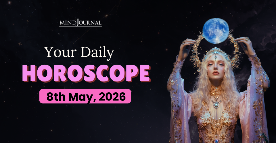 Your Daily Horoscope 8 May, 2026: Free Predictions