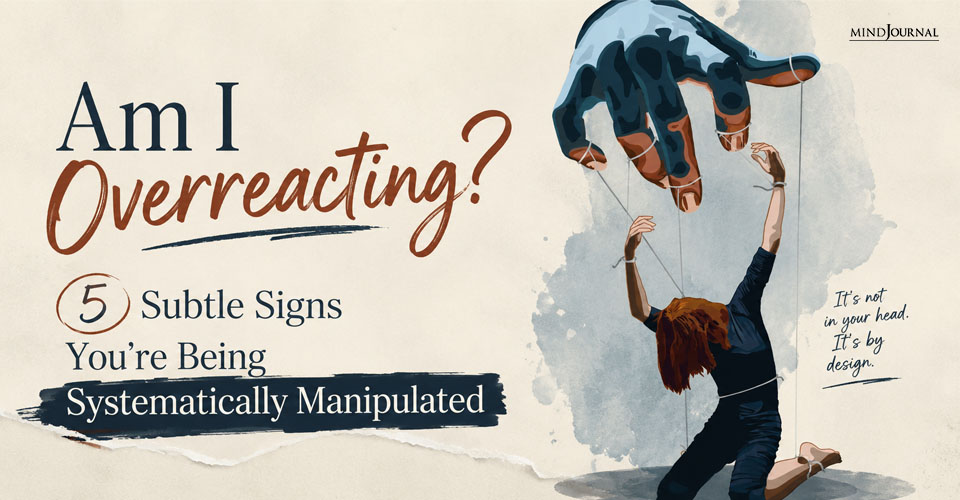 Am I Overreacting? 5 Signs of Abusive Relationship Checklist