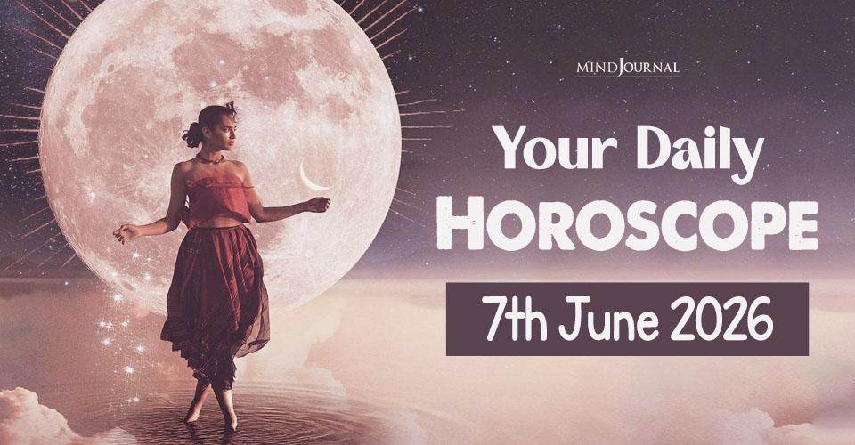 Daily Horoscope 7 June 2026: Prediction for Zodiac Signs