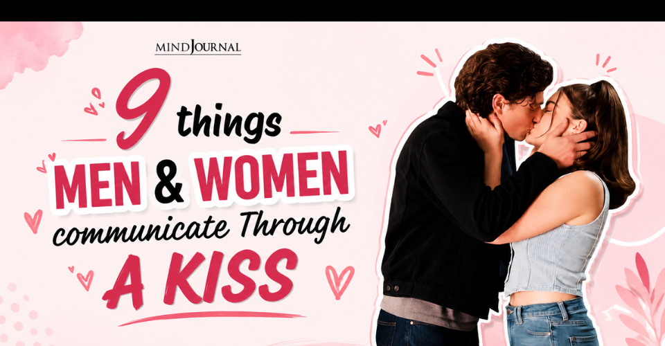Kissing Psychology:9 Powerful Things People Mean With A Kiss