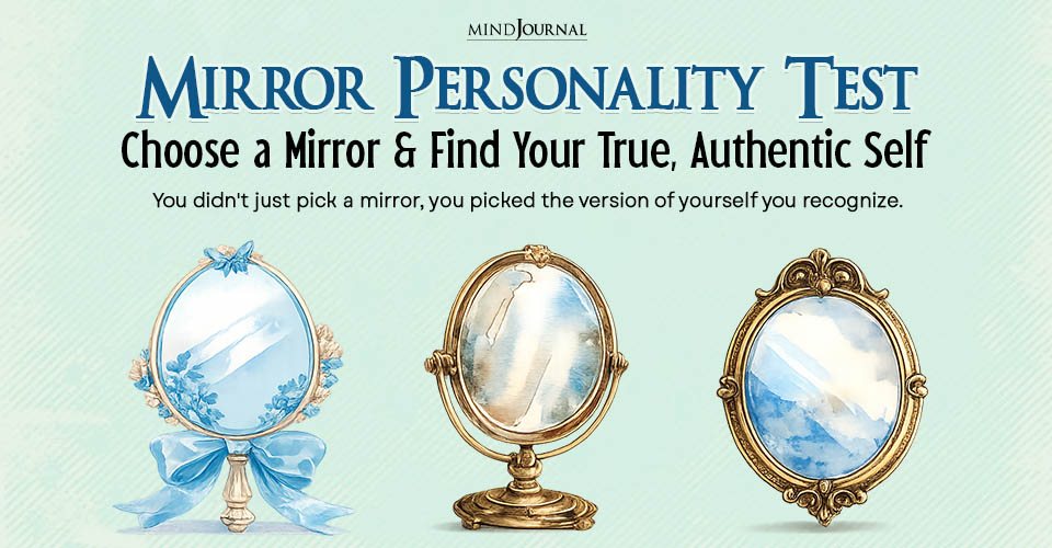 Mirror Personality Test: Choose a Mirror and Find Your True Self